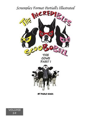 cover image of The Incredibles Scoobobell the Cows Part I